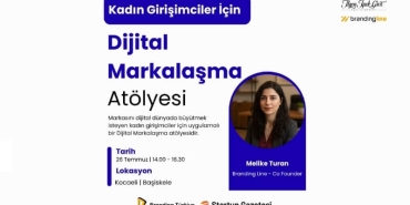 Kadın Girişimciler İçin "Dijital Markalaşma Atölyesi" Başlıyor